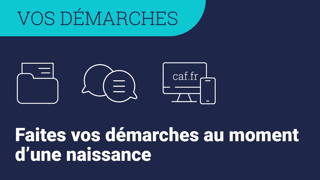 La Caf décrypte pour vous : Naissance, les démarches administratives